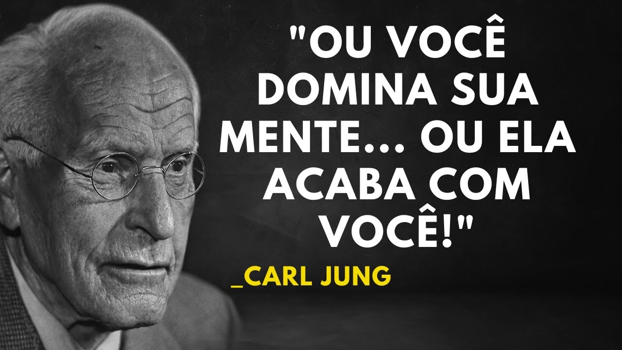 "COMO DOMINAR SUA MENTE ANTES QUE ELA TE CONTROLE – A VERDADE PSICOLÓGICA DE CARL JUNG"