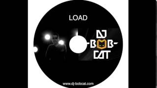 DJ BOBCAT - LOAD (TEQUILA CLUB) 2014