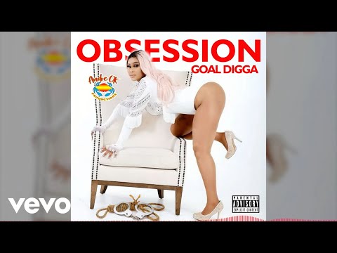 Goal Digga - Obsession (Official Audio)