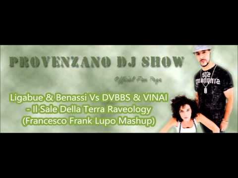 Provenzano Dj Show on m2o 24-04-2014 Il Sale Della Terra Raveology (Francesco Frank Lupo Mashup)