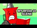 My Scene For Bfdia 22