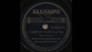 I LOVE MY BABY / Washboard Sam & his Washboard Band [BLUEBIRD B-8243-A]