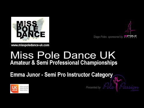 Miss Pole Dance UK 2016 - Emma Junor Semi-Pro Instructor Championships