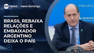 Embaixador da Argentina deixa o Brasil após rebaixamento diplomático | #NewsDomingo