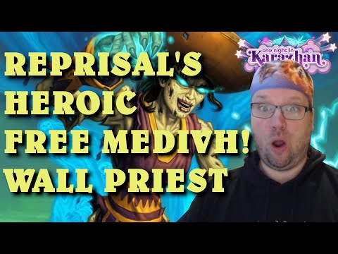 Reprisal's Heroic Free Medivh! Wall Priest deck guide (Hearthstone)