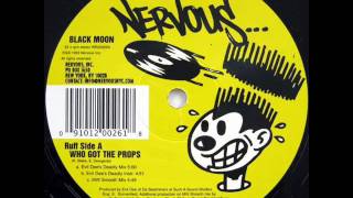 Black Moon - Who Got The Props