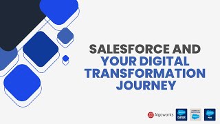 How Salesforce is Paving The Way To Greater Digital Transformation