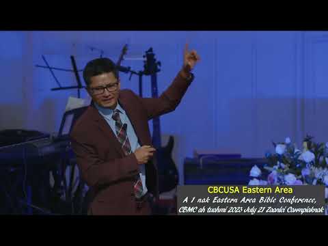 Rev. Dr. Thomas Bawi Kil Lian "A Voi 1 nak Eastern Area Bible Conference" Cawnnak 3 2023 July 21