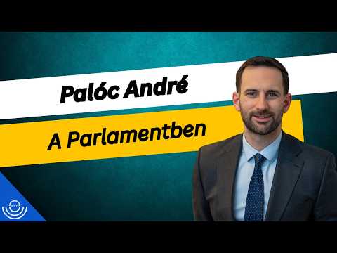 Pirkadat: Palóc André – A Parlamentben
