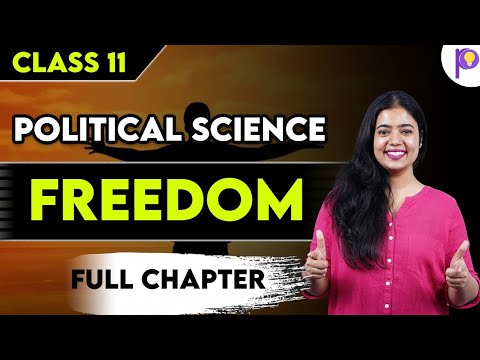 Freedom | Political Science Full Chapter | Class 11 Humanities | Padhle