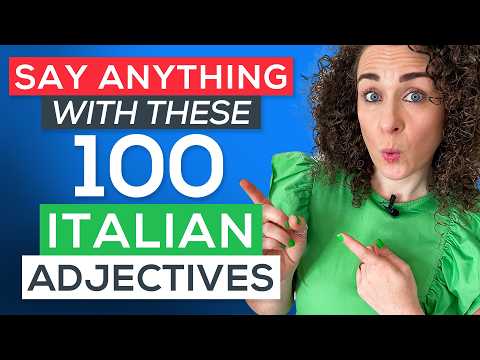 175 MOST USED Italian Adjectives (+ FREE PDF) [Italian for Beginners]