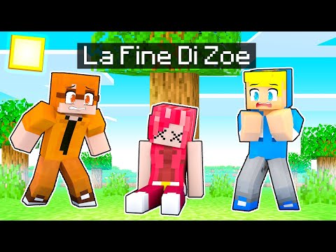 La Fine Di ZOE Su Minecraft!