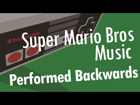 Super Mario Bros Music Performed Backwards - RETROGRESSION: VOL.1