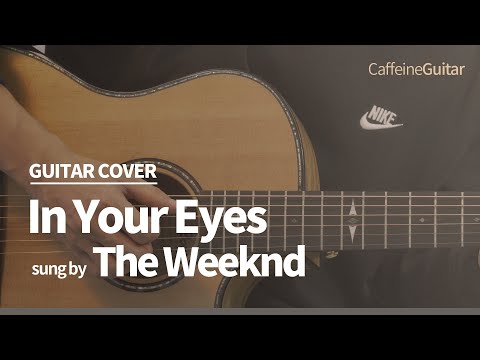 In Your Eyes - The Weeknd