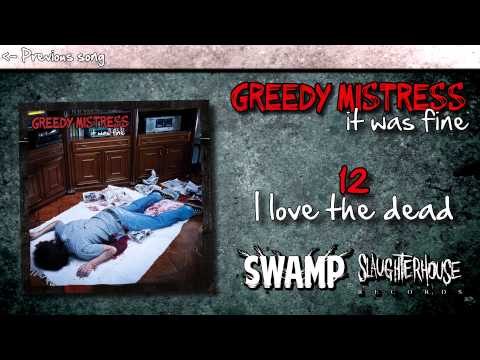 Greedy Mistress feat. Jeff Clayton - I Love the Dead