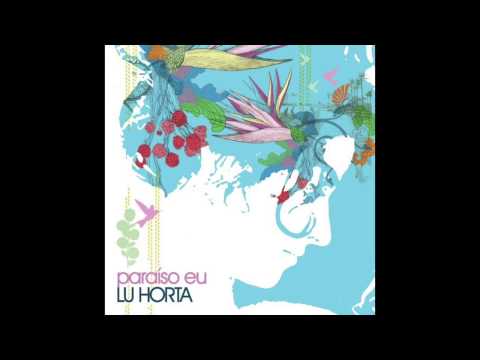Lu Horta - Instante (Moisés Santana / Lu Horta)