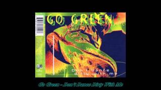 Go Green - Don't Dance Dirty With Me (Radio Version)