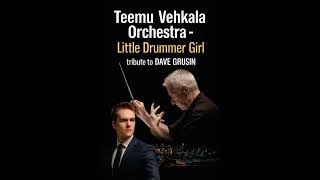 Teemu Vehkala Orchestra - Little Drummer Girl (Dave Grusin)