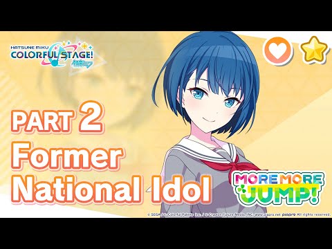 HATSUNE MIKU: COLORFUL STAGE! - Haruka Kiritani - Former National Idol: Part 2