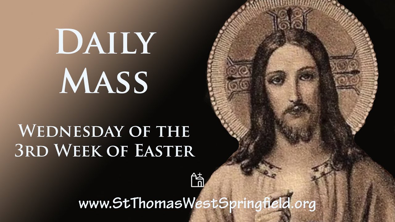Daily Mass Online 21 April 2021 -St Thomas the Apostle West Springfield