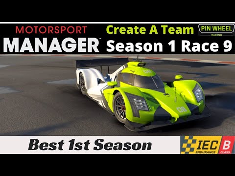 Motorsport Manager - Best 1st Season - #9 - Create A Team - Endurance Series Lets Play