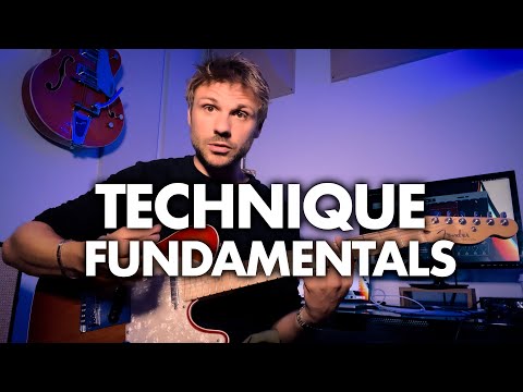 GUITAR TECHNIQUE Fundamentals - What and how to practice.