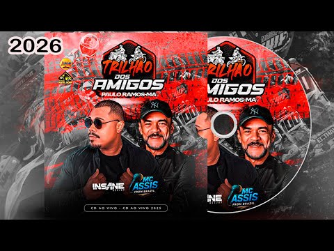 CD 4 TRILHAO DOS AMIGOS DE PAULO RAMOS MA VOL 2 mc assis insanedj ofc
