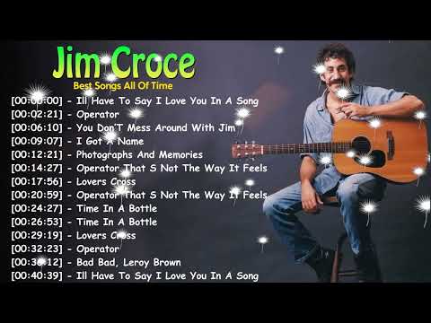 Top 10 Songs Folk Soft Rock – Jim Croce Full Album Greatest Hits
