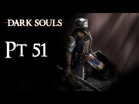 Let's play Dark Souls pt.51