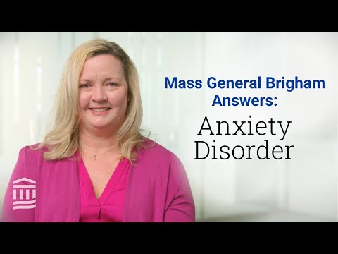 Anxiety Disorder: Different Types, Symptoms, and Treatment Options | Mass General Brigham