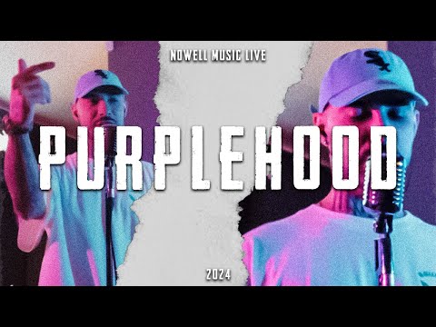 PURPLEH00D - NOWELL MUSIC LIVE