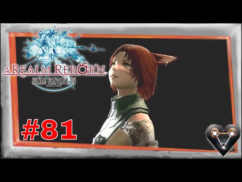 Ein Funken Hoffnung ⚔️81⚔️ Final Fantasy 14 A Realm Reborn ⚔️ Let's Play ⚔️ FFXIV