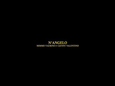 Mimmo Taurino feat Genny Valentino - N'angelo (Official video)