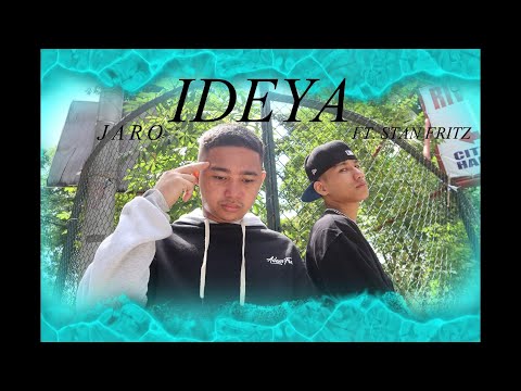 JARO - IDEYA ft. STAN FRITZ (OMV) [prod. Gas shawty]