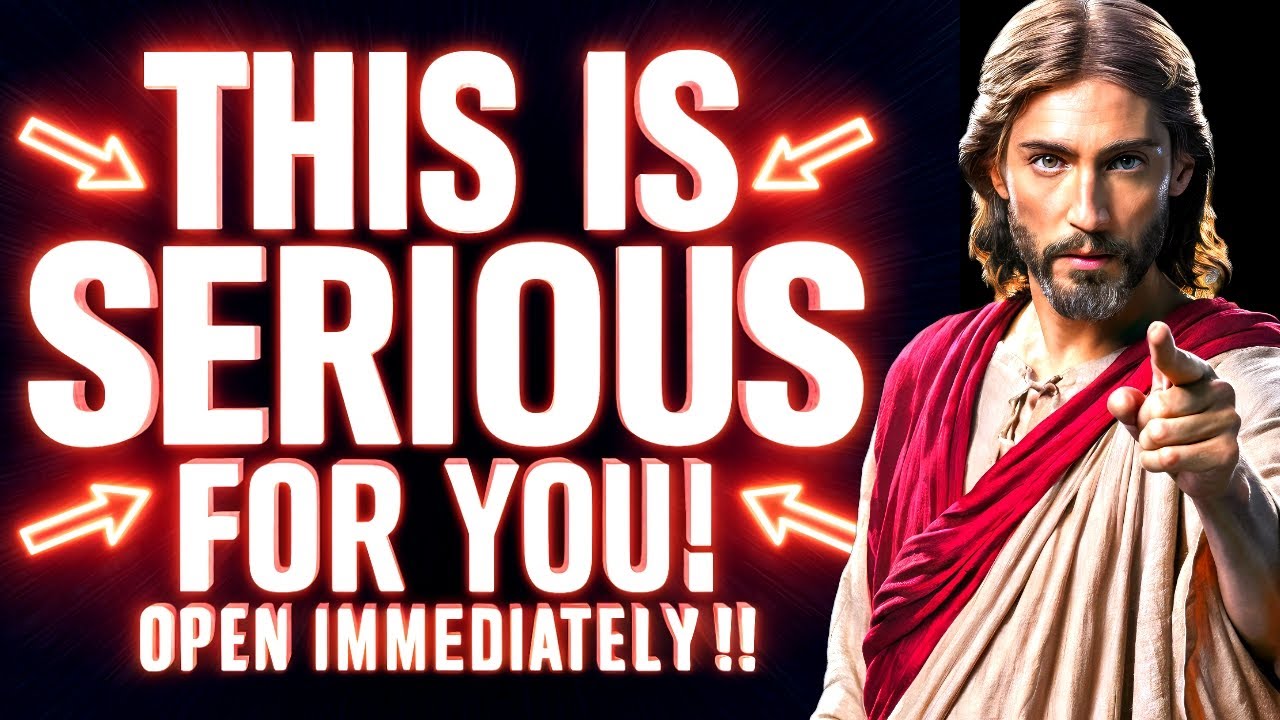 🛑God Says: THIS IS SERIOUS FOR YOU!! | God Message Now Today | God Helps