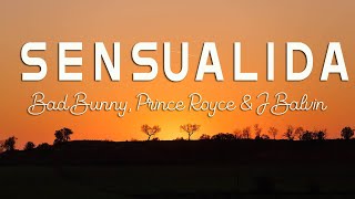 Bad Bunny, Prince Royce, J Balvin, Mambo Kingz, Dj Luian - Sensualidad (Letras / Lyrics)