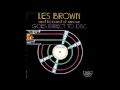 Les Brown - Satin Doll