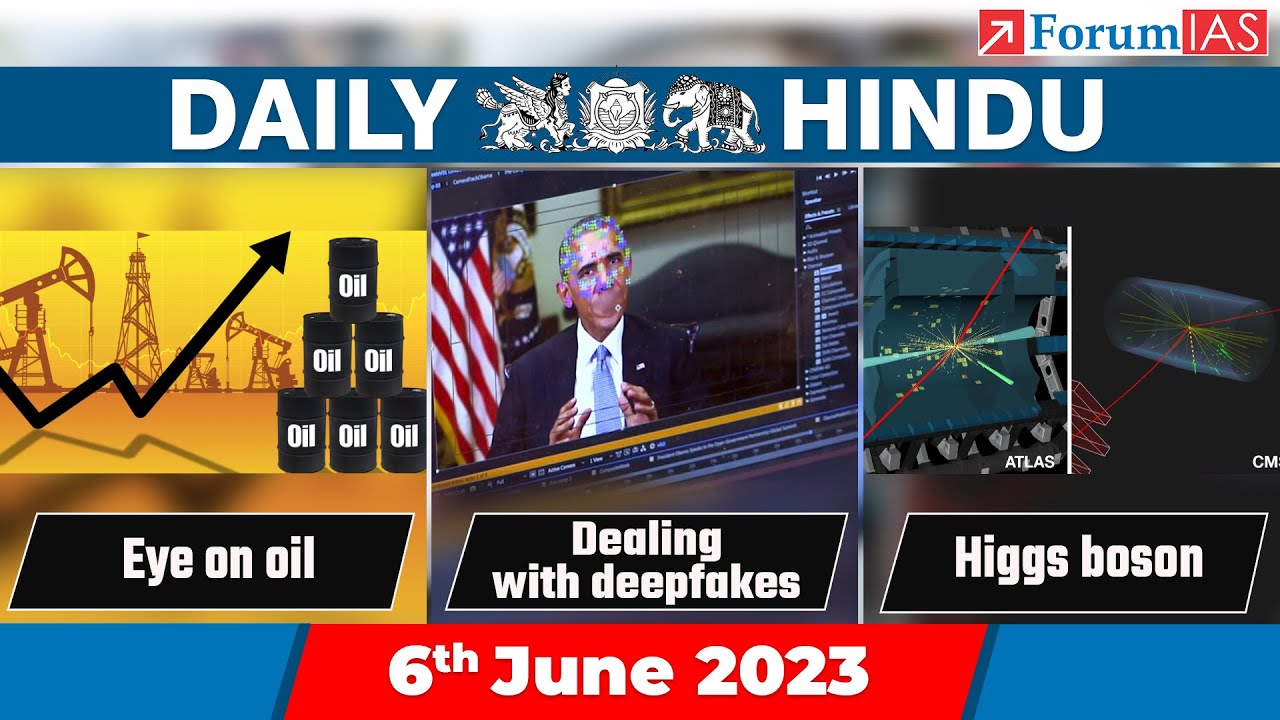 Daily Hindu News Analysis | 6 June 2023 | Daily Hindu UPSC Current Affairs | Mains & Prelims '23