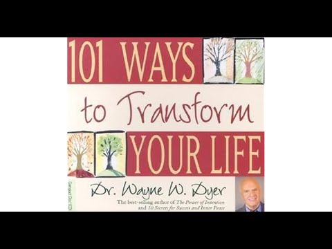 Audiobook: Wayne Dyer - 101 Ways to Transform Your Life
