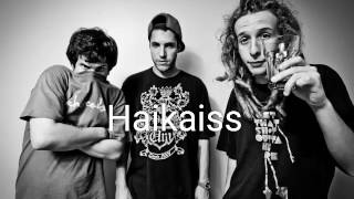 Haikaiss - Casual (letra)