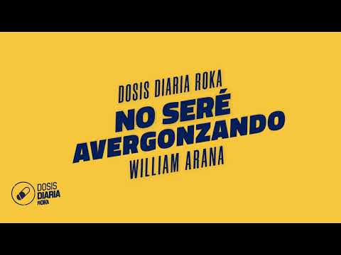 Dosis Diaria Roka - No seré avergonzado