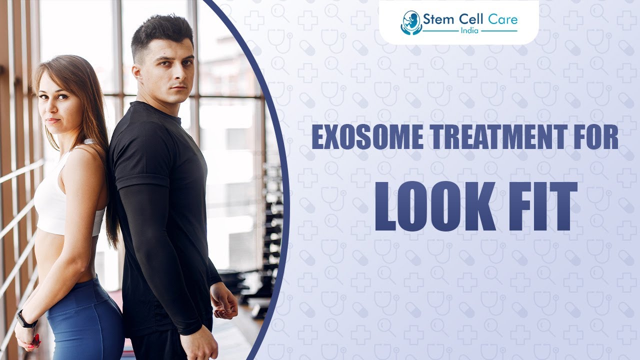 Exosome Treatment: The New Way to Look Fit, Fresh & Younger | Fitness & Anti-Aging
