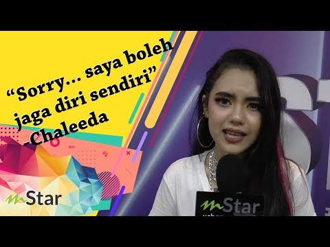 “Sorry... saya boleh jaga diri sendiri” - Chaleeda tak minat cari teman lelaki
