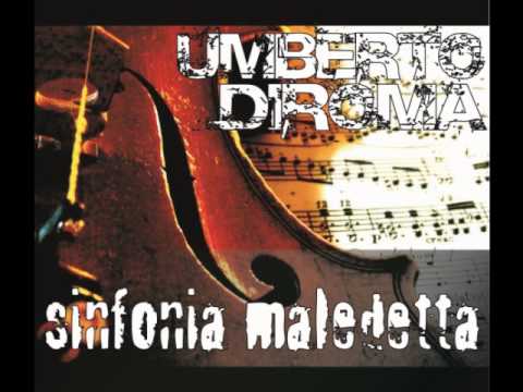 Umberto Diroma - Sinfonia maledetta ( nuovi singoli 2010 house electro minimal techno progressive )