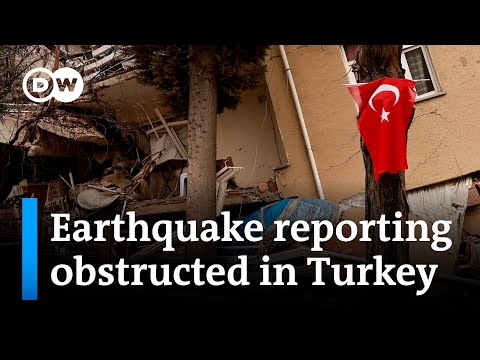 How Turkish authorities prevented reporting from earthquake-affected areas | DW News