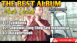 Download lagu Album Sholawat Mbah YADEK || Seruling pilihan bikin Merinding || mp3