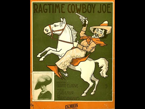 Bob Roberts - Ragtime Cowboy Joe 1912 (First Recording) (Remastered)