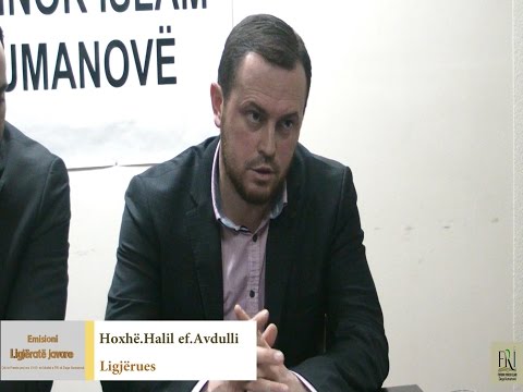 8.Emisioni Ligjëratë javore-Hoxhë.Halil ef Avdulli "Zoti ynë ,është ne anën tone"