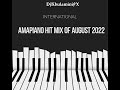 06 AUGUST 2022 AMAPIANO MIX (ONE OF THE BEST) Marumba Pitch|Da Muziaqal Chef|Amu Classic|