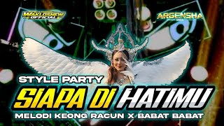Download lagu DJ SIAPA DI HATIMU STYLE PARTY X MELODI KEONG RACUN N BABAT BABAT  @waklosnew_official  mp3